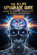 The AI Life Upgrade Guide - BOLD