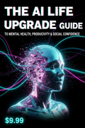 The AI Life Upgrade Guide - Ultra Modern
